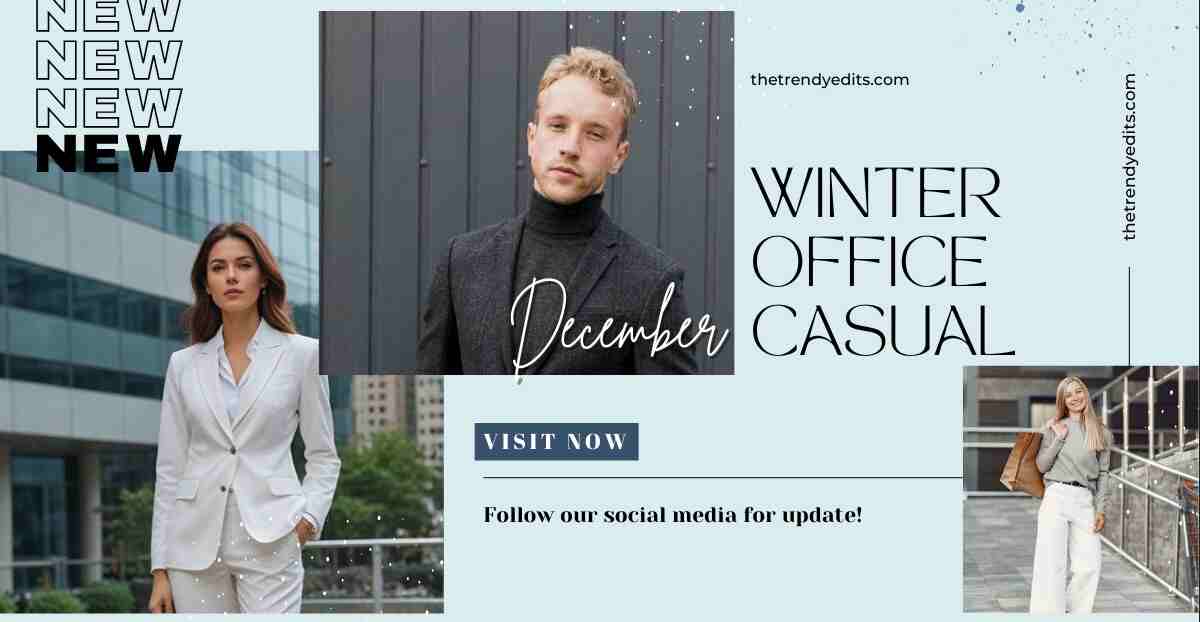 7 Winter Business Casual Outfit Ideas to Elevate Your Work Wardrobe